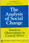 Godfrey & Monica Wilson - The analysis of social change: based on observations in Central Africa