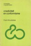 MOUSTAKAS, CLARK & SCHREUDER, MAX - Creativiteit en conformisme