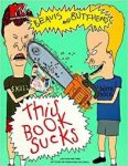 Judge, Mike - MTV's Beavis and Butt-Head. This Book Sucks