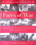 Faram, Mark D. - Faces of War: The Untold Story of Edward Steichen's WWII Photographers + DVD