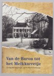 Buiter, Aaltienus - Van de baron tot het melkkarretje, oorlogsherinneringen uit De Wijk en Koekange