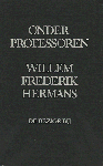 Hermans, Willem Frederik - Onder  professoren