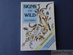 Clive Walker. - Signs of the Wild: Field Guide to the Spoor and Signs of the Mammals of Southern Africa.