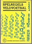  - Spelregels veldvoetbal knvb augustus 1983