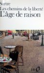 Sartre, Jean-Paul - L'âge de raison (Les chemins de la liberté (1)) (FRANSTALIG) Sartre, Jean-Paul - L'âge de raison (Les chemins de la liberté (1)) (FRANSTALIG)