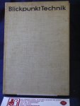 Werner Curth; Tabbert, Ursula - Blickpunkt Technik - Bildbericht aus Industrie und Technik der Deutschen Demokratischen Republik
