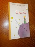 SAINT-EXUPERY, ANTOINE DE, - De kleine prins.