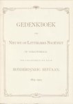 MONTIJN, MR. A.M.M m.m.v. GRAM, JOHAN  (samengesteld door) - Gedenkboek der Nieuwe of Littéraire Sociëteit te 's-Gravenhage ter gelegenheid van haar honderdjarig bestaan