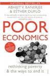 Banerjee & Duflo - POOR ECONOMICS - Rethinking Poverty & The Ways To End It