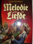 Deveraux, Jude - Melodie van de liefde
