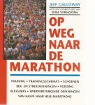 Galloway, Jeff - Op weg naar de marathon