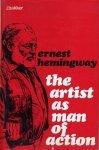 Bakker, J. - Ernest Hemingway. The Artist as Man of Action.