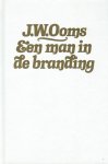 Ooms, J.W. - Ooms, J.W.-Een man in de branding