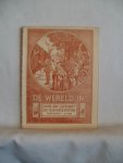 Ligthart, Jan en Scheepstra, H.; Bruin, W.K. de en Jetses, C. (illustraties); Hees, Gilles van (verzorging) - De Wereld In!