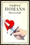 Bomans, Godfried - Bloed en liefde