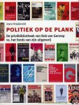 KRAAIJEVELD, Joyce - Politiek op de plank. De privébibliotheek van Rob van Gennep vs. het fonds van zijn uitgeverij.