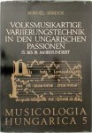 Kornél Bárdos - Volksmusikartige Variierungstechnik in den Ungarischen Passionen