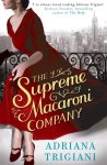 Adriana Trigiani - The Supreme Macaroni Company
