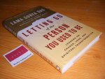 Das, Lama Surya - Letting go of the person you used to be Lessons on change, loss, and spiritual transformation