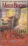 Binchy, Maeve - Evening Class   / engelstalig