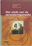 Peter Scott-Morgan - Verlichte visies voor professionals Het einde van de veranderingsmythe / Verlichte visies voor professionals