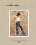 Current, Emily, Elliott, Meritt, Walsh, Hilary - A Denim Story Inspirations from Bellbottoms to Boyfriends
