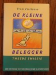 Versteeve, Bram - De kleine belegger. Een kritische gids voor goede en slechte tijden