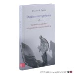 Drees, Willem B. - Denken over geloven. Van moderne zekerheid tot agnostische terughoudendheid.