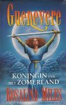 Miles, Rosalind - Avalon Trilogie 'Guenevere' 1: Koningin van het Zomerland