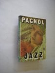 Pagnol , Marcel - Jazz