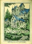 Spyri, Johanna. - Het Slot Wildenstein. Spyri, Johanna. - Het Slot Wildenstein.