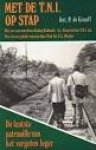 GRAAFF, ANT.P. DE - Met de T.N.I. op stap: de laatste patrouille van het vergeten leger