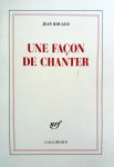 Rouaud, Jean - Une façon de chanter (FRANSTALIG)
