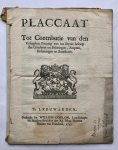  - [Pamphlet, Friesland, Leeuwarden, 1747] Placcaat tot Contributie van den vyftigsten Penning van het suyver beloop der Goederen en Besittingen, Ampten, Bedieningen en Beneficien. Willem Coulon, Te Leeuwarden, 1747, 16 pp.