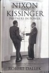 Dallek, Robert - Nixon and Kissinger: Partners in Power