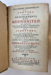 Schijn, Hermannus - [Mennonites/Mennonieten] Uitvoeriger verhandeling of vervolg van de geschiedenis der Mennoniten (...) uit het Latyn vertaald door Matthijs van Maurik. Amsterdam, de Wit, 1738.