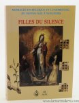 Lejeune, Louis / Jean-Pierre Tellier / Joseph Burnotte / etc/ (eds.). - Moniales en Belgique et Luxembourg du Moyen-Âge à Nos Jours. Filles du Silence. Lejeune, Louis / Jean-Pierre Tellier / Joseph Burnotte / etc/ (eds.). - Moniales en Belgique et Luxembourg du Moyen-Âge à Nos Jours. Filles du Silence.