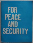 - For Peace and Security Materials on the Meeting of the Political Consultative Committee of the Warsaw Treaty Countries Bucharest July 4-6 1966