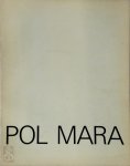 Pol Mara 16939, Galerie Veranneman - Pol Mara Exposition . Galerie Veranneman, Brussel, 16-11-72-9-12-72