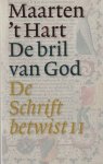 Hart, Maarten - De bril van God. De Schrift betwist II