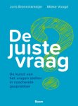 Joris Brenninkmeijer; Mieke Voogd - De Juiste Vraag