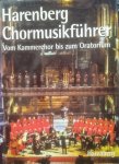 GEBHARD, Hans - Harenberg, Chormusikführer : vom Kammerchor bis zum Oratorium