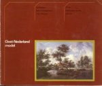 Redactie - Oost-Nederland model. Landschappen, stads- en dorpsgezichten 17e-19e eeuw