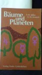 Julius, F. & Kranich, E., - B?ume und Planeten.