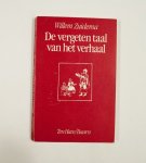 Willem Zuidema - Vergeten taal van het verhaal