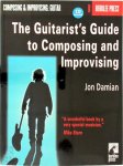 Damian, Jon - The Guitarist's Guide to Composing and Improvising
