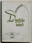  - Dagelijks Woord 6e jaargang Mei 1965 no. 5