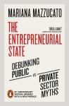 Mazzucato, Mariana - (1) The Entrepreneurial State