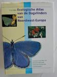 Bink, F.A. - Ecologische atlas van de dagvlinders van Noordwest-Europa / druk 1