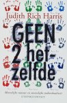 Judith Rich Harris - Geen Twee Hetzelfde